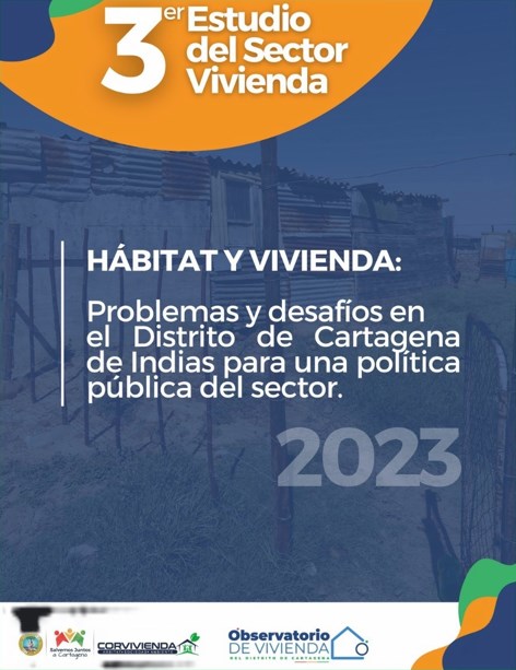 Hábitat y Vivienda: problemas y desafíos en el Distrito de Cartagena de Indias para una política pública del sector